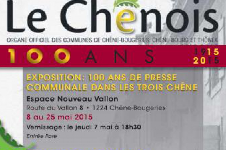 Affiche des 100 ans du journal “Le Chênois” avec expo, concert et programme à Chêne-Bougeries en mai 2015.